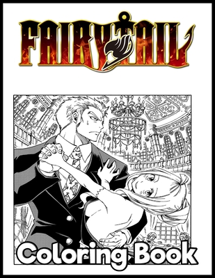 Fairy Tail: Japanese Anime Manga Coloring Book For Relieving Stress & Relaxation Cover Image