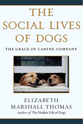 Cover for The Social Lives of Dogs