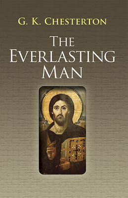 The Everlasting Man (Dover Books on Western Philosophy) Cover Image