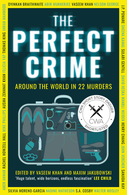 The Perfect Crime By Vaseem Khan (Editor), Maxim Jakubowski (Editor) Cover Image