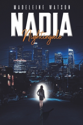 Nadia Nightingale By Madeleine Watson Cover Image