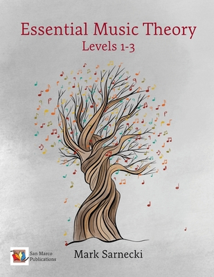 Essential Music Theory Levels 1-3 By Mark Sarnecki Cover Image