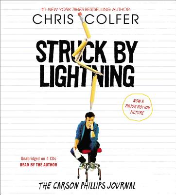 Struck By Lightning: The Carson Phillips Journal (The Land of Stories)