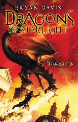 Starlighter (Dragons of Starlight #1) By Bryan Davis Cover Image