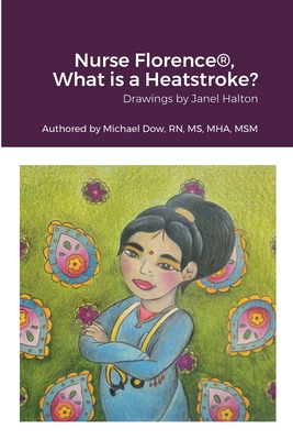 Nurse Florence(R), What is a Heatstroke? Cover Image