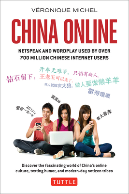 China Online: Netspeak and Wordplay Used by Over 700 Million Chinese Internet Users Cover Image