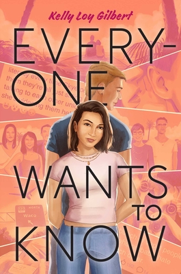 Everyone Wants to Know By Kelly Loy Gilbert Cover Image