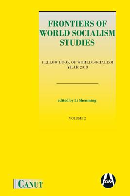 Frontiers of World Socialism Studies: Yellow Book of World Socialism - Vol.II Cover Image