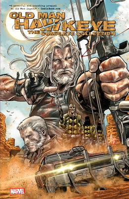 Old Man Hawkeye: The Complete Collection By Ethan Sacks (Text by), Marco Checcetto (Illustrator), Ibraim Roberson (Illustrator), Francesco Mobili (Illustrator) Cover Image