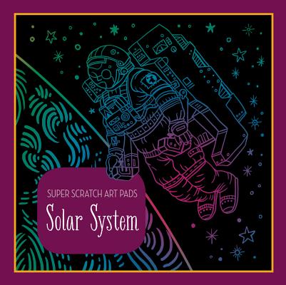 Super Scratch Art Pads: Solar System Cover Image