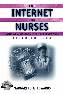 The Internet for Nurses and Allied Health Professionals (Book ) (Health Informatics) Cover Image