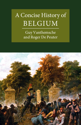 A Concise History of Belgium (Cambridge Concise Histories) Cover Image
