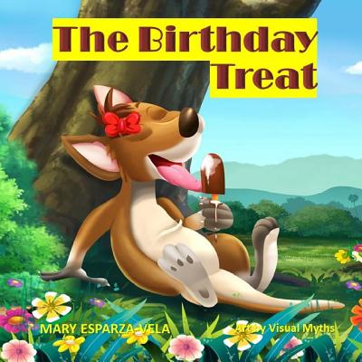 The Birthday Treat By Mary Esparza- Vela Cover Image