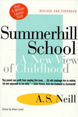 Summerhill School: A New View of Childhood Cover Image