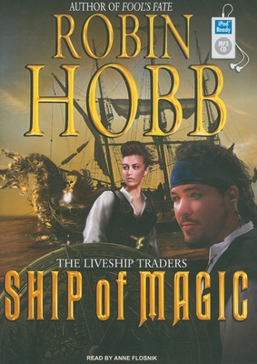 Cover for Ship of Magic (Liveship Traders (Audio) #1)