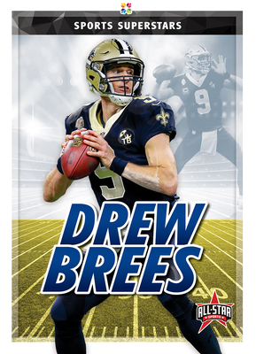 Drew Brees (Sports Superstars) (Hardcover)