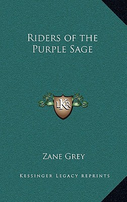 The Riders of the Purple Sage