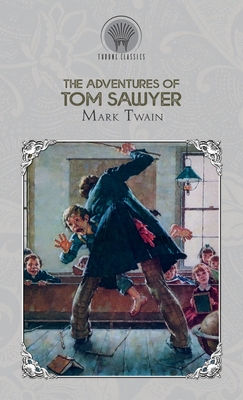 The Adventures Of Tom Sawyer