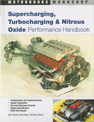 Supercharging, Turbocharging and Nitrous Oxide Performance (Motorbooks Workshop) By Earl Davis Cover Image