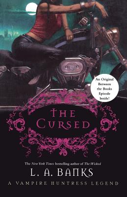 The Cursed: A Vampire Huntress Legend (Vampire Huntress Legends #9)