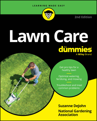 Lawn Care for Dummies By Suzanne DeJohn, National Gardening Association Cover Image