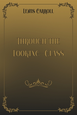 Through the Looking-Glass