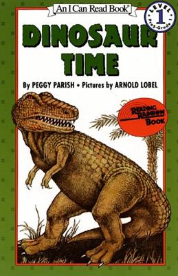 Dinosaur Time (I Can Read Level 1) By Peggy Parish, Arnold Lobel (Illustrator) Cover Image