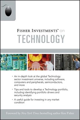 FI on Technology (Fisher Investments Press #7) By Fisher Investments, Brendan Erne, Andrew Teufel Cover Image