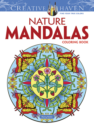 Creative Haven Nature Mandalas Coloring Book (Adult Coloring Books: Mandalas)
