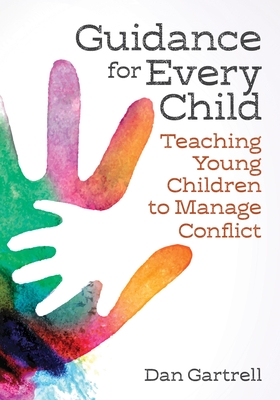 Guidance for Every Child: Teaching Young Children to Manage Conflict Cover Image