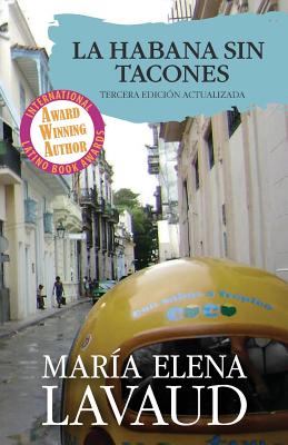 La Habana sin Tacones By Mel Projects Publishing (Editor), María Elena Lavaud Cover Image