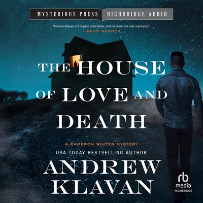 The House of Love and Death (Cameron Winter Mysteries #3)