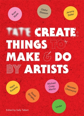 Tate: Create: Things to Make and Do Cover Image