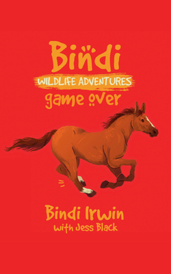 Game Over: A Bindi Irwin Adventure (Bindi Wildlife Adventures #2)