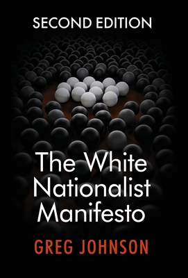 The White Nationalist Manifesto (Second Edition) Cover Image