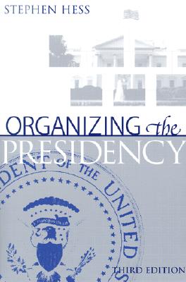 Organizing the Presidency Cover Image