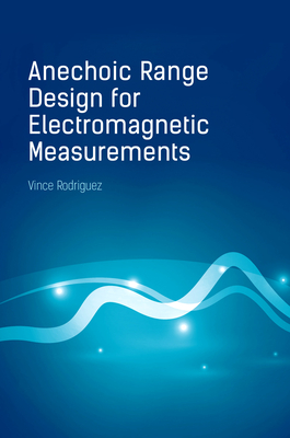 Anechoic Range Design for Electromagnetic Measurements Cover Image