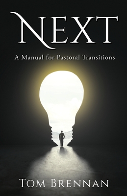 Next: A Manual for Pastoral Transitions Cover Image