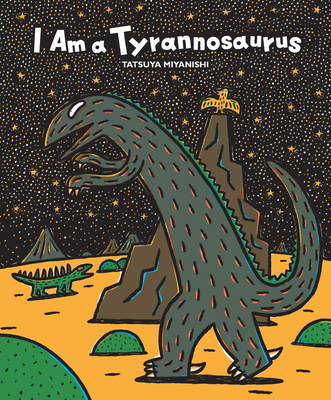 I Am a Tyrannosaurus (Tyrannosaurus Series)