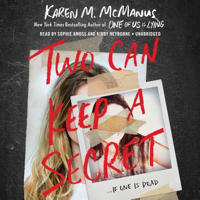 Two Can Keep a Secret By Karen M. McManus, Sophie Amoss (Read by), Kirby Heyborne (Read by) Cover Image