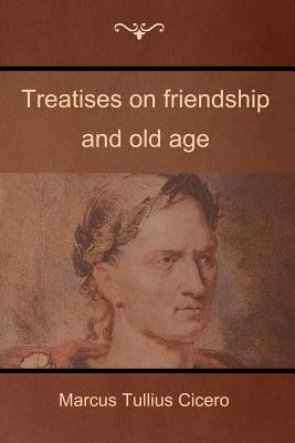 Treatises on friendship and old age Cover Image