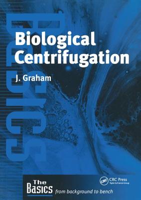 Biological Centrifugation By John Graham Cover Image