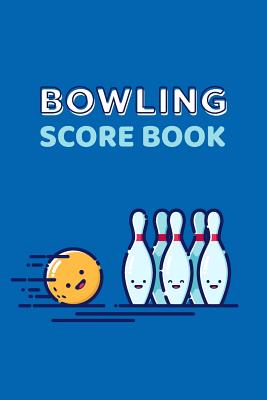 Bowling Score Book: 6x9, 110 Pages Cover Image