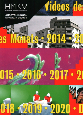 Hmkv Video of the Month: Hmkv Ausstellungsmagazin 2020/1 By Inke Arns, Hmkv Cover Image