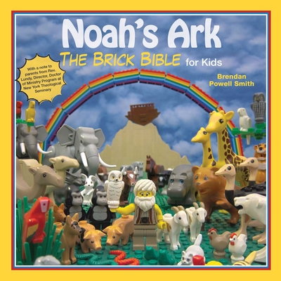 Noah's Ark: The Brick Bible for Kids Cover Image