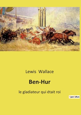 Ben-Hur: le gladiateur qui était roi Cover Image