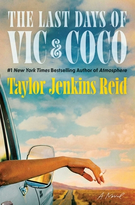 The Last Days of Vic & Coco: A Novel