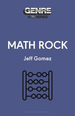 Math Rock (Genre: A 33 1/3)