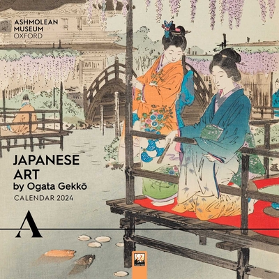 Ashmolean Museum: Japanese Art by Ogata Gekko Wall Calendar 2024 (Art Calendar) Cover Image