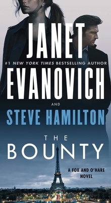 The Bounty: A Novel (A Fox and O'Hare Novel #7) By Janet Evanovich, Steve Hamilton Cover Image